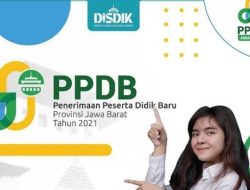 PPDB Jabar Tahap II 25 Juni-1 Juli 2021, Ini Syarat-syarat yang Harus Dilengkapi