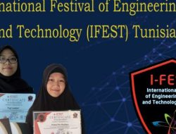 Mahasiswa Fisika UPI Raih Dua Medali di Kompetisi Bergengsi Dunia ‘IFEST Tunisia 2020’