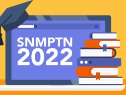 Pendaftaran SNMPTN 2022 Dibuka, Ini Syarat dan Tahapannya