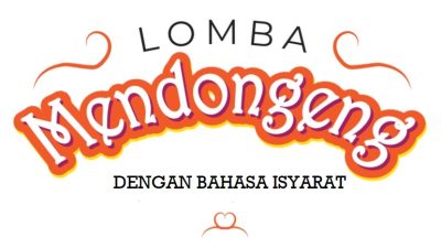 Lomba Mendongeng dengan Bahasa Isyarat, Ini Info Lengkapnya