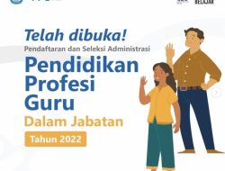 Pendaftaran PPG Prajabatan Gelombang 2 Tahun 2022 Segera Dibuka