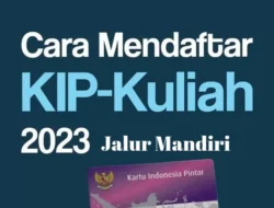 Ayo Daftar KIP Kuliah Jalur Mandiri PTN-PTS, Buka hingga 31 Oktober 2023