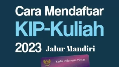 Ayo Daftar KIP Kuliah Jalur Mandiri PTN-PTS, Buka hingga 31 Oktober 2023