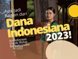 Ayo Daftar Dana Indonesiana, Ada Anggaran Rp200 M untuk Lestarikan Budaya