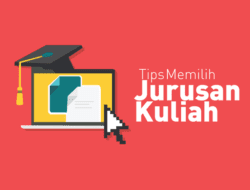 7 Tips Memilih Jurusan Kuliah, Kenali Bakat hingga Peluang Karier