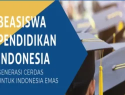 Info Beasiswa Pendidikan Indonesia, Jenis hingga Berkas yang Harus Disiapkan