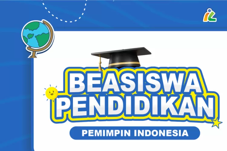 Judul Beasiswa Pendidikan Pemimpin Indonesia 2023 Masih Dibuka hingga Akhir Juli untuk SMA D3 S1 S2 809299591