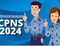 Info Seputar Pendaftaran CPNS 2024 