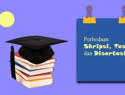 Inilah Perbedaan Skripsi, Tesis, dan Disertasi