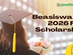 Beasiswa S1 2026 Full Scholarship: Cara Daftar, Syarat, dan Tips Lolos