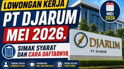 PT Djarum Buka Lowongan Kerja Mei 2026, Fresh Graduate Bisa Daftar