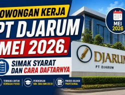 PT Djarum Buka Lowongan Kerja Mei 2026, Fresh Graduate Bisa Daftar