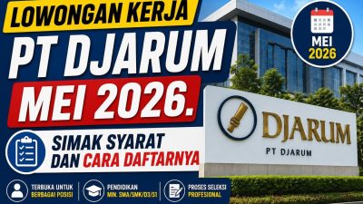 PT Djarum Buka Lowongan Kerja Mei 2026, Fresh Graduate Bisa Daftar 2 WhatsApp Image 2026 05 16 at 16.34.18 1