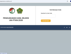 Hasil UM-PTKIN 2026 Sudah Diumumkan, Cek di Link Ini